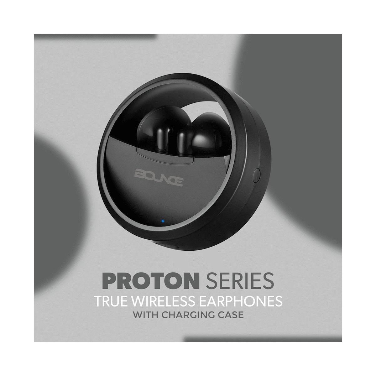 Bounce Proton Series True Wireless Earphones with Charging Case - Black