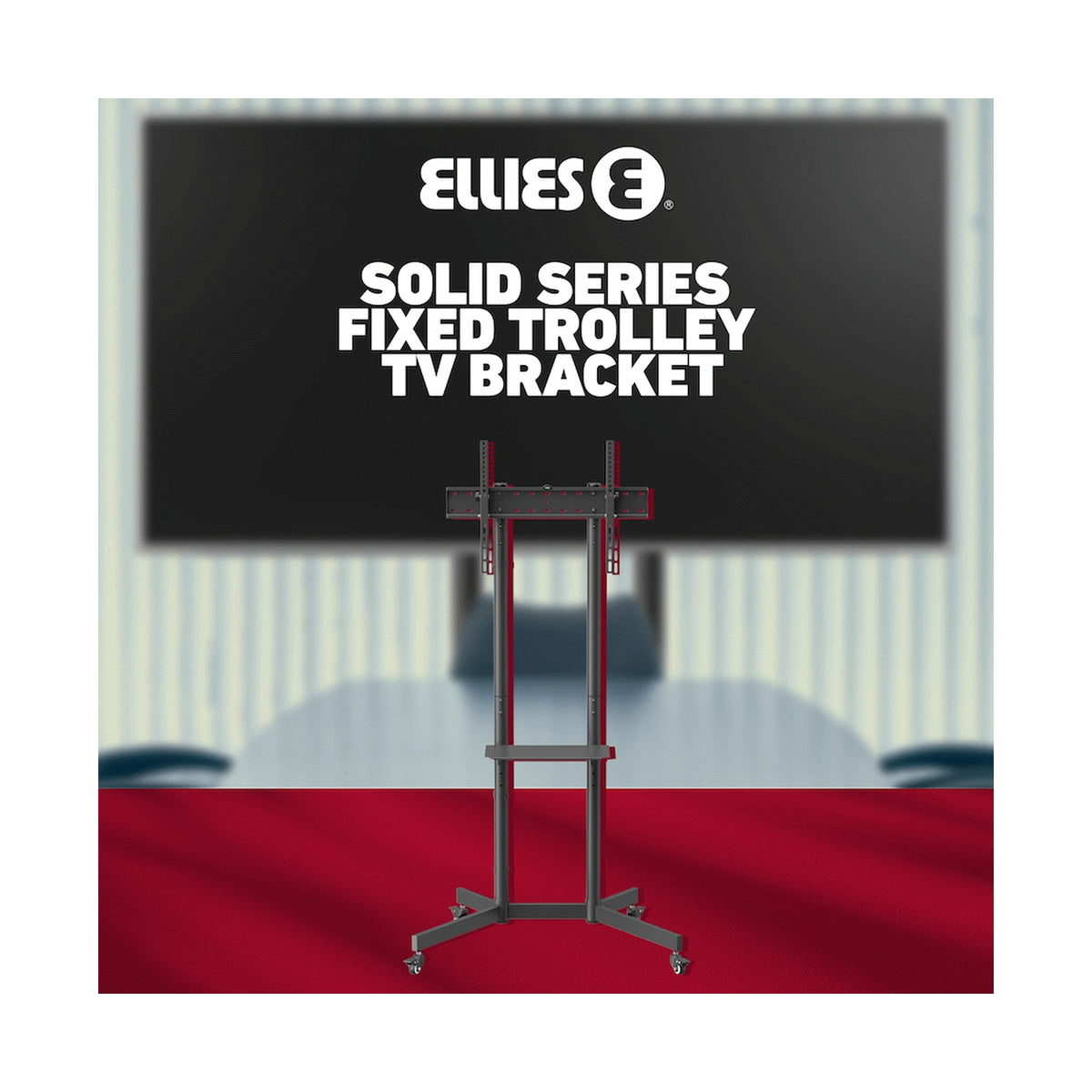 Ellies Solid series Fixed Trolley TV Bracket 37" - 70" TVs