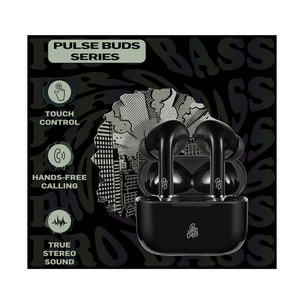 Pro Bass Pulse Buds True Wireless Earphones with Charging Case - Black